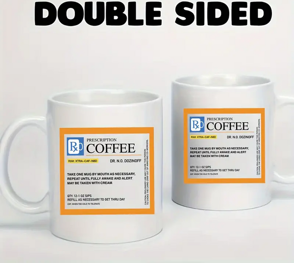 Prescription Coffee Mug