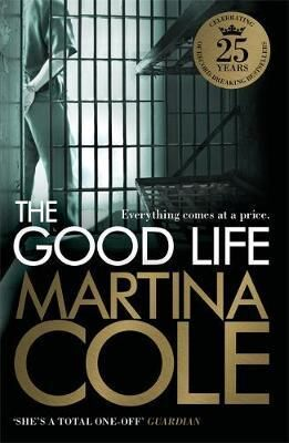 The Good Life by Martina Cole