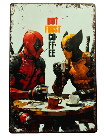 Retro Metal Sign- Coffee; Deadpool & Wolverine