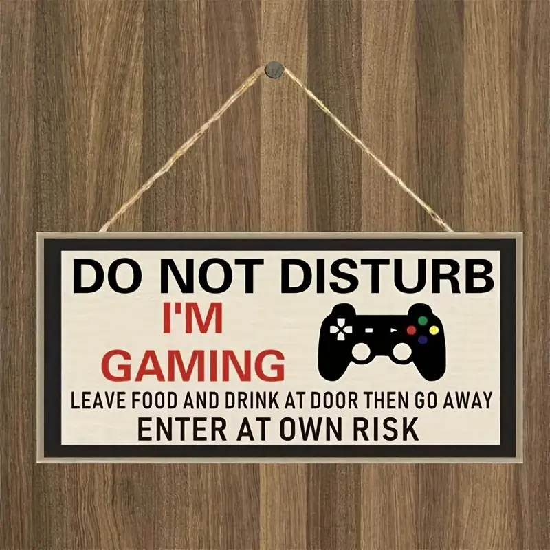 "DO NOT DISTURB I'M GAMING"  Wooden Sign