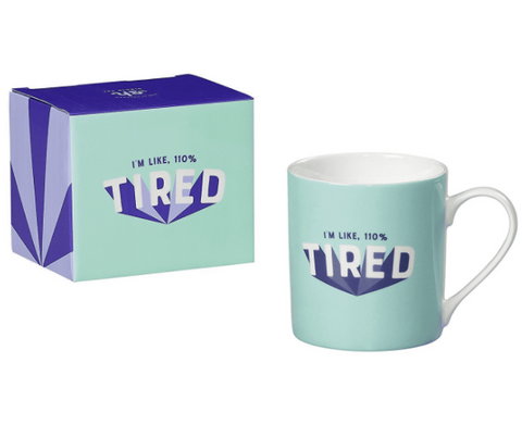 Yes Studio 380mL 110% Tired Mug